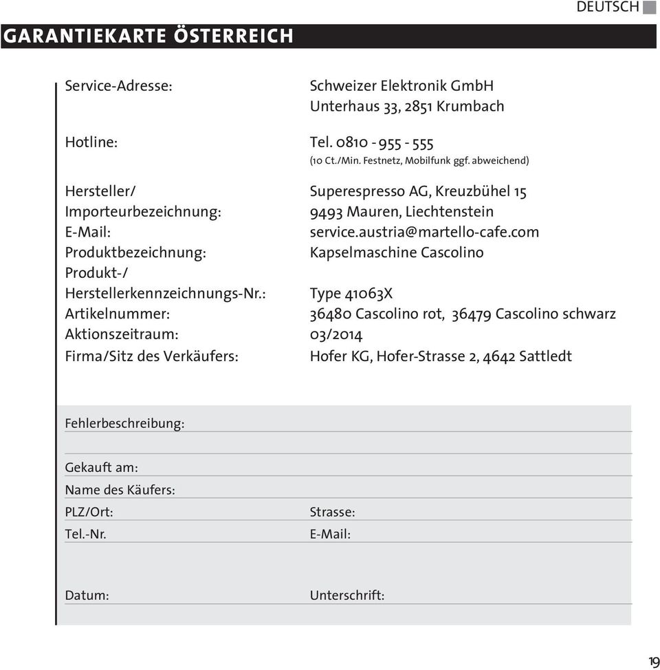 com Produktbezeichnung: Kapselmaschine Cascolino Produkt-/ Herstellerkennzeichnungs-Nr.