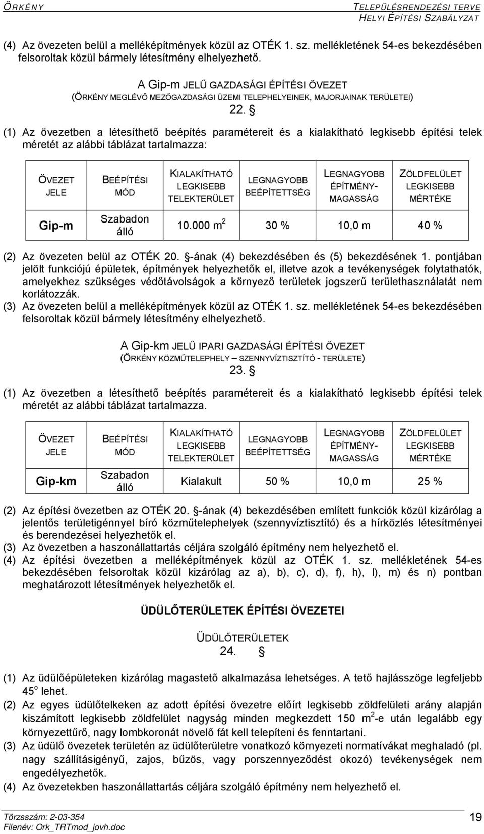 -ának (4) bekezdésében és (5) bekezdésének 1.