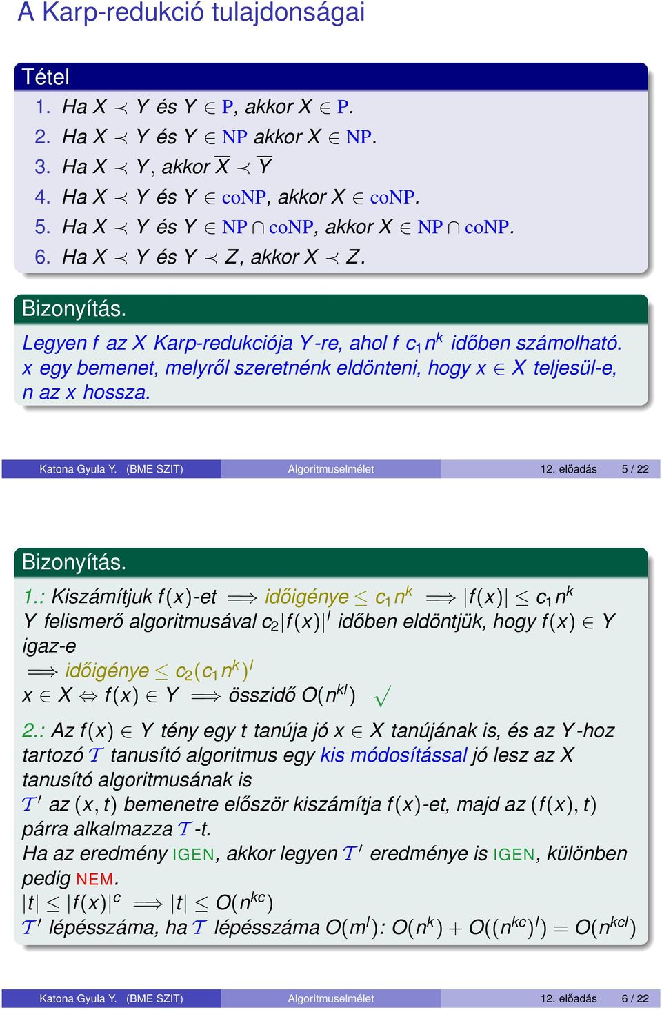 (BME SZIT) Algoritmuselmélet 12. előadás 5 / 22 1.