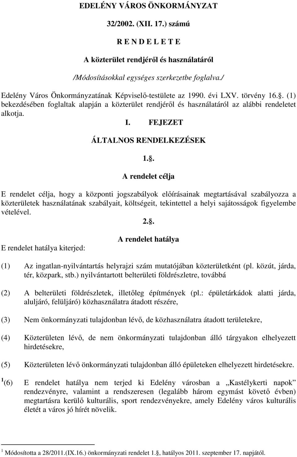 FEJEZET ÁLTALNOS RENDELKEZÉSEK 1.