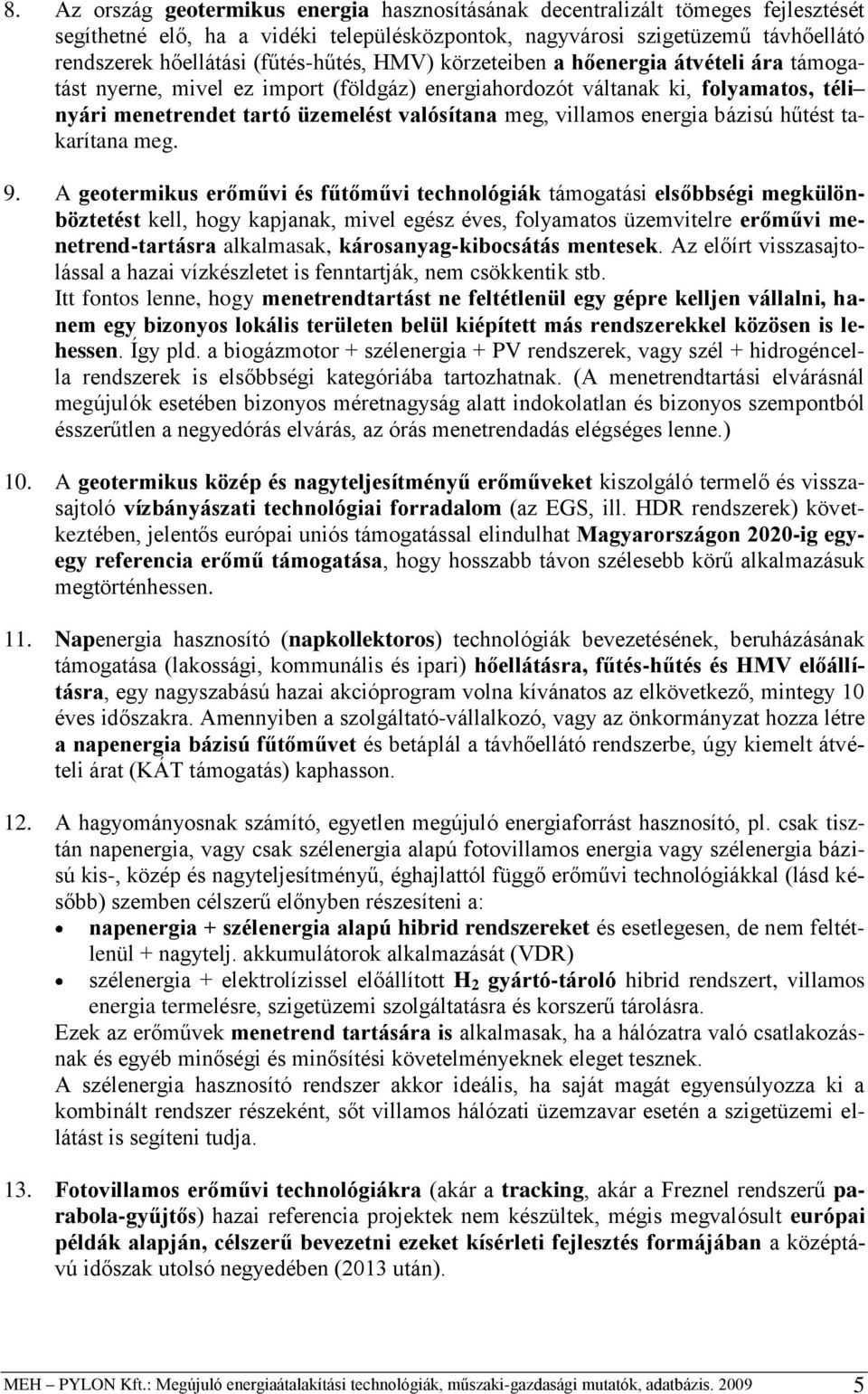 villamos energia bázisú hűtést takarítana meg. 9.