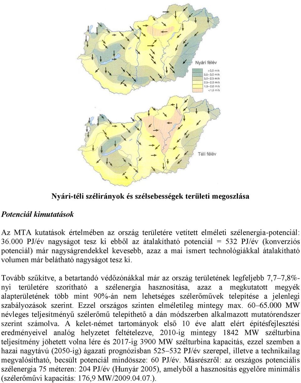 nagyságot tesz ki.