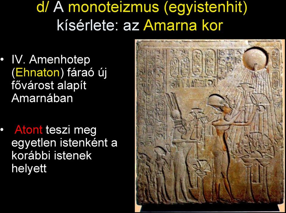 Amenhotep (Ehnaton) fáraó új fővárost