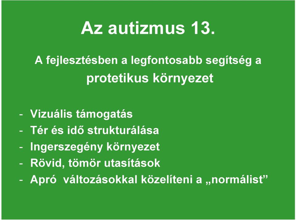 környezet - Vizuális támogatás - Tér és idő