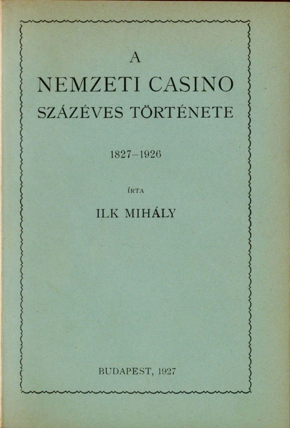 1827-1926 ÍRTA ILK