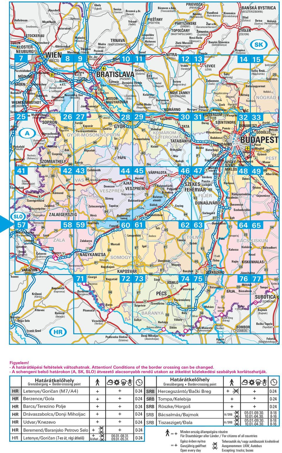 (ZÓYOM) STOCKERAU opoldov Malacky (Újvároka) Nová Baňa (Malacka) TRNAVA Hlohovc (Újbánya) TUN Kornuburg Modra (NAGYSZOMBAT) (Galgóc) Zlaté Moravc Banká Štiavnica (Modor) (Aranyomarót) (Slmcbánya)