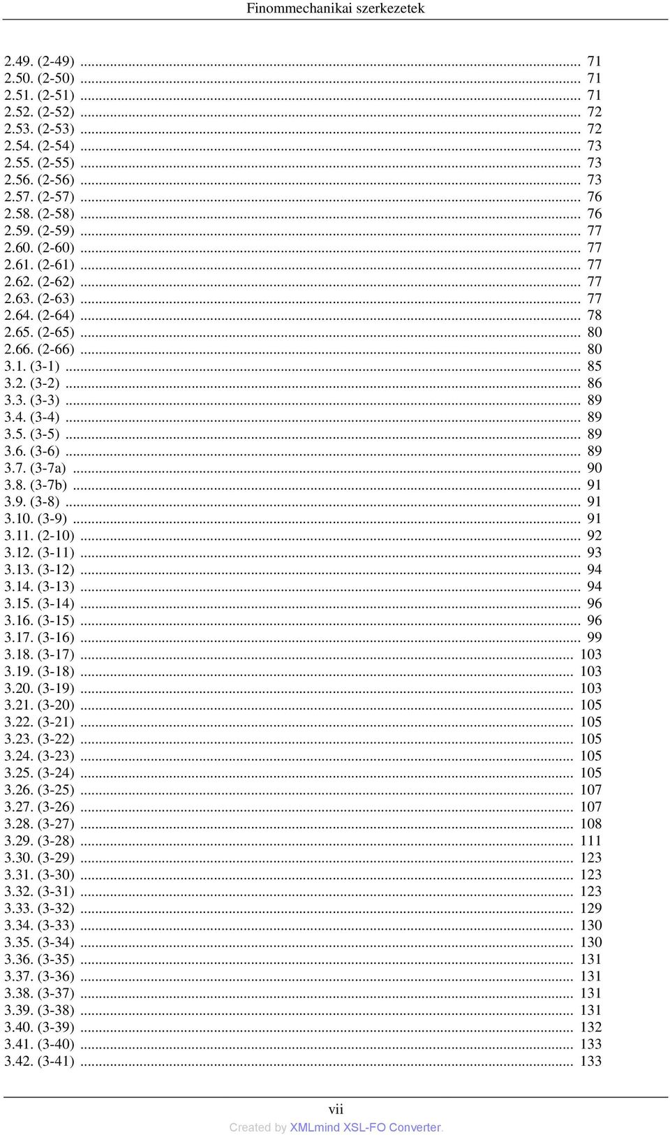 .. 86 3.3. (3-3)... 89 3.4. (3-4)... 89 3.5. (3-5)... 89 3.6. (3-6)... 89 3.7. (3-7a)... 90 3.8. (3-7b)... 91 3.9. (3-8)... 91 3.10. (3-9)... 91 3.11. (2-10)... 92 3.12. (3-11)... 93 3.13. (3-12).