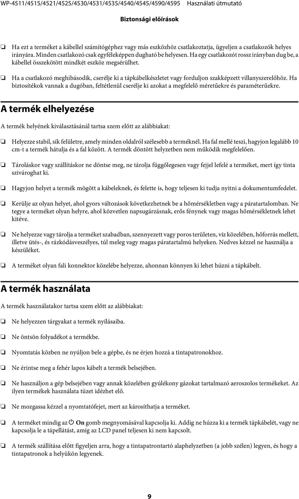 Ha biztosítékok vannak a dugóban, feltétlenül cserélje ki azokat a megfelelő méretűekre és paraméterűekre.