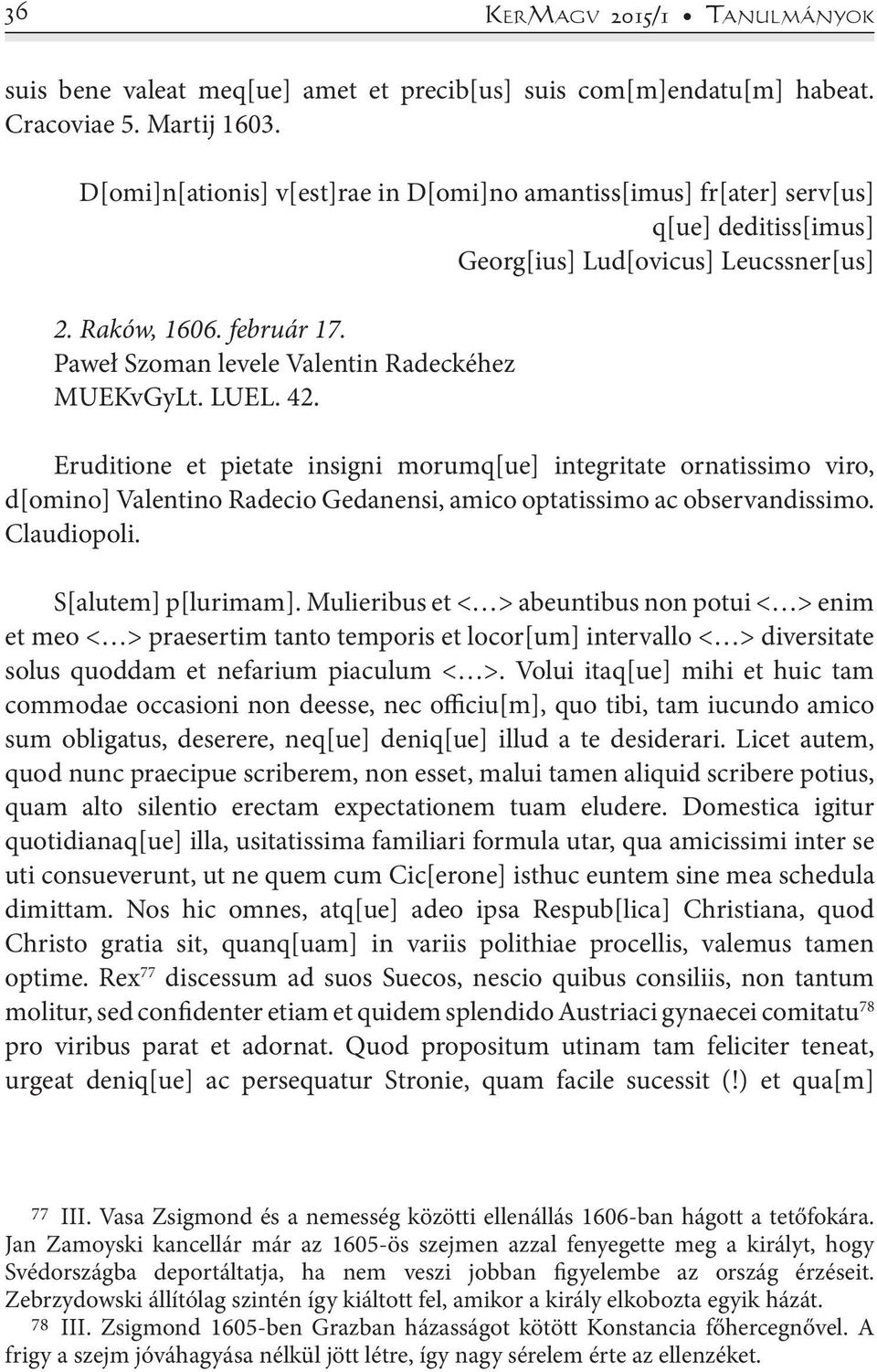 Paweł Szoman levele Valentin Radeckéhez MUEKvGyLt. LUEL. 42.