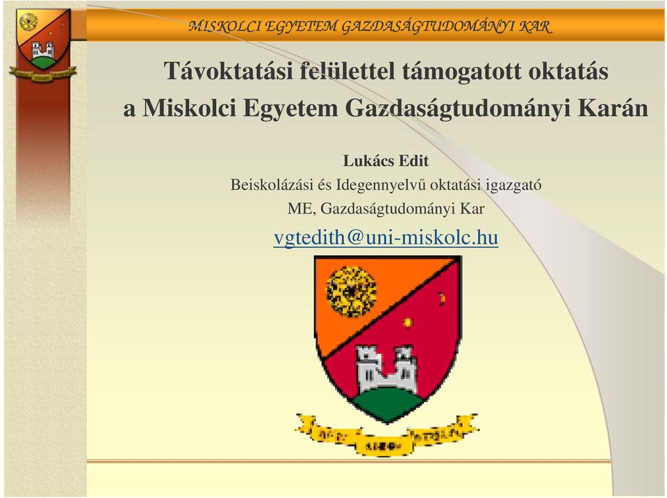 Edit Beiskolázási és Idegennyelv oktatási