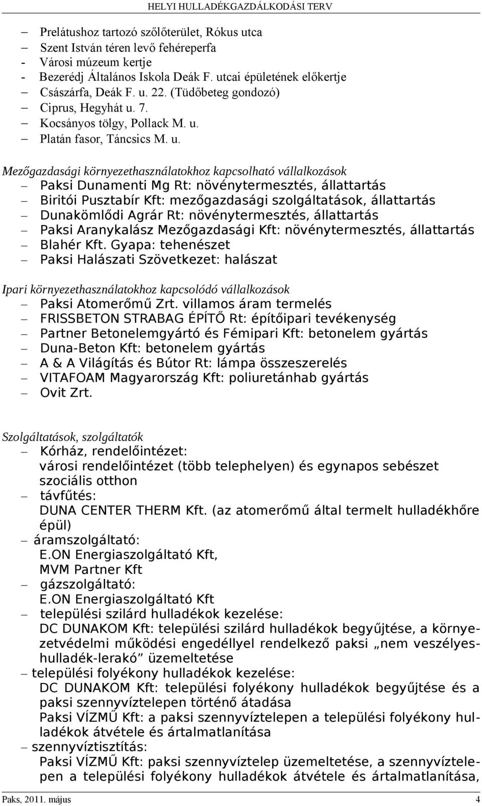 7. Kocsányos tölgy, Pollack M. u.