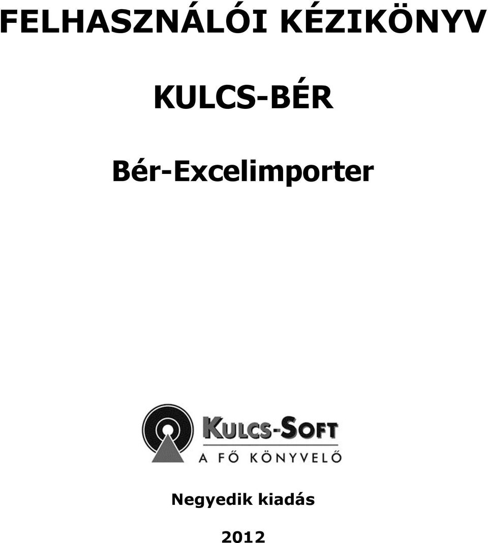 KULCS-BÉR