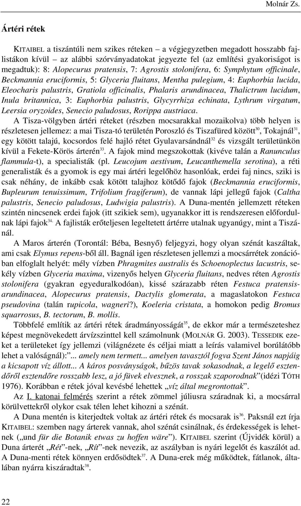 pratensis, 7: Agrostis stolonifera, 6: Symphytum officinale, Beckmannia eruciformis, 5: Glyceria fluitans, Mentha pulegium, 4: Euphorbia lucida, Eleocharis palustris, Gratiola officinalis, Phalaris