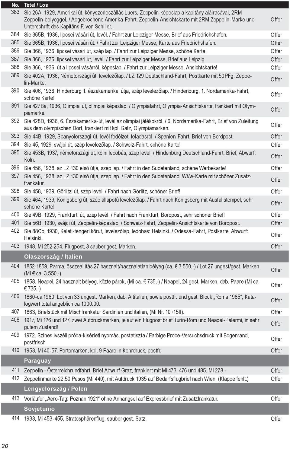 / Fahrt zur Leipziger Messe, Brief aus Friedrichshafen. 385 Sie 365B, 1936, lipcsei vásári út. / Fahrt zur Leipziger Messe, Karte aus Friedrichshafen. 386 Sie 366, 1936, lipcsei vásári út, szép lap.