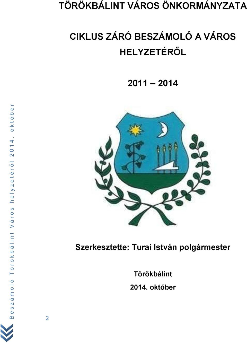 HELYZETÉRŐL 2011 2014 2