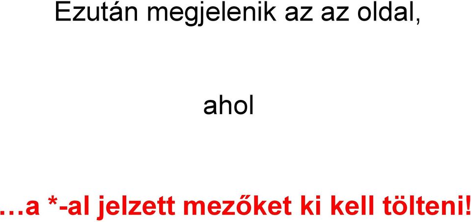 a *-al jelzett