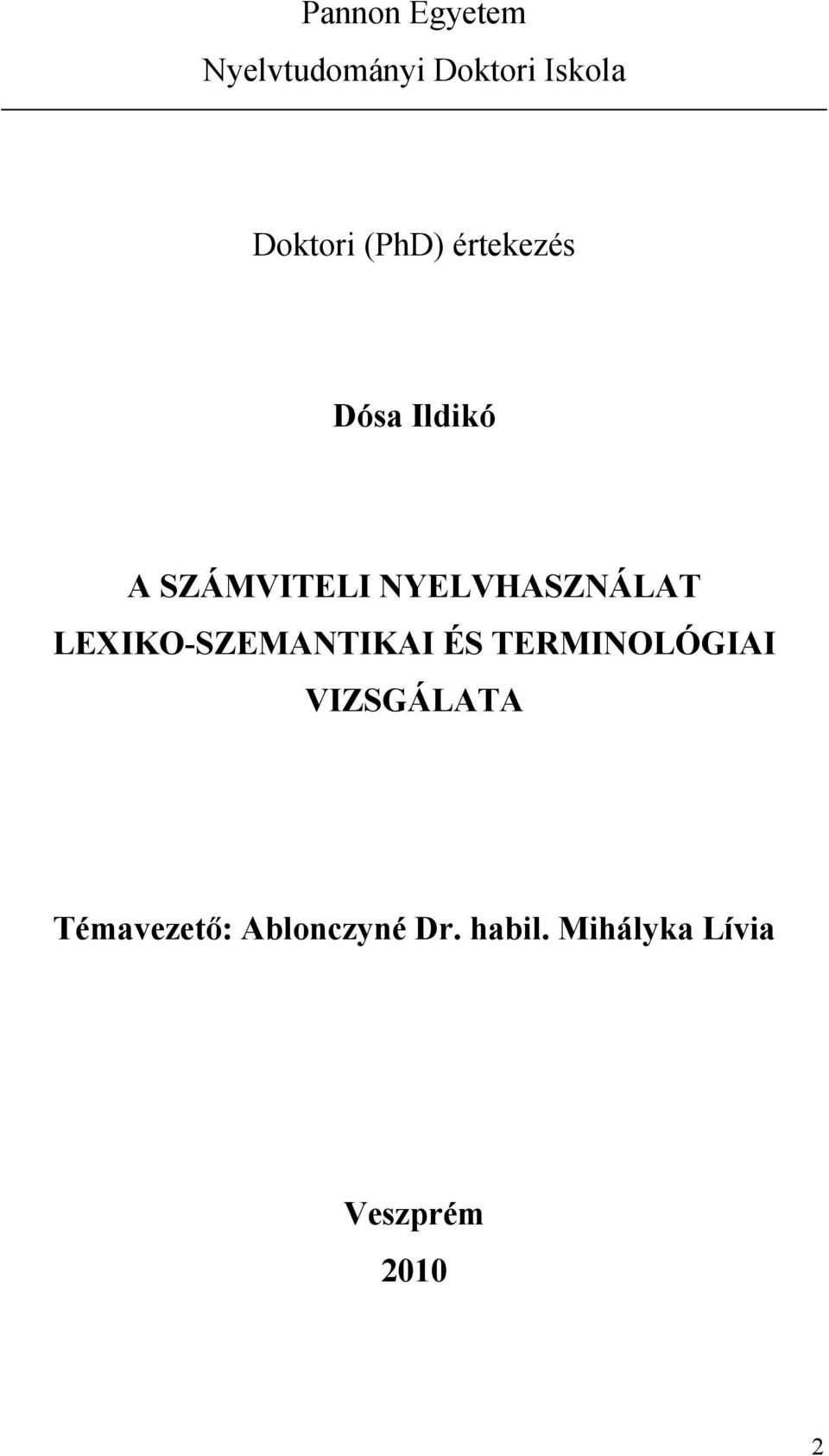 NYELVHASZNÁLAT LEXIKO-SZEMANTIKAI ÉS TERMINOLÓGIAI