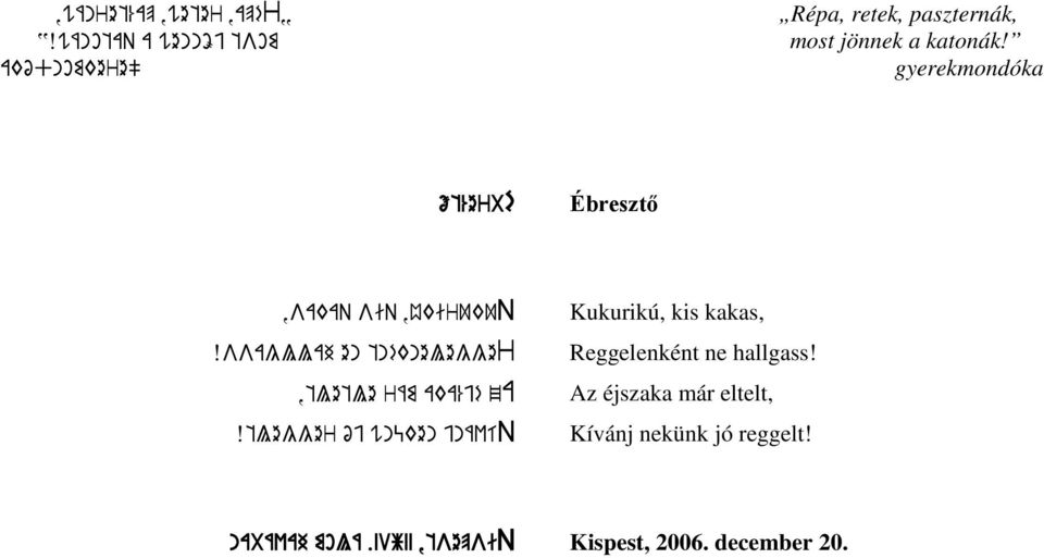 gyerekmondóka őt%erbé Ébresztő,sakaq siq,úkirukuq Xssagllah en tnéknelegger,tletle rám aka%jé