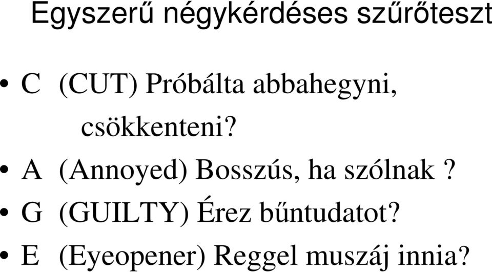 A (Annoyed) Bosszús, ha szólnak?