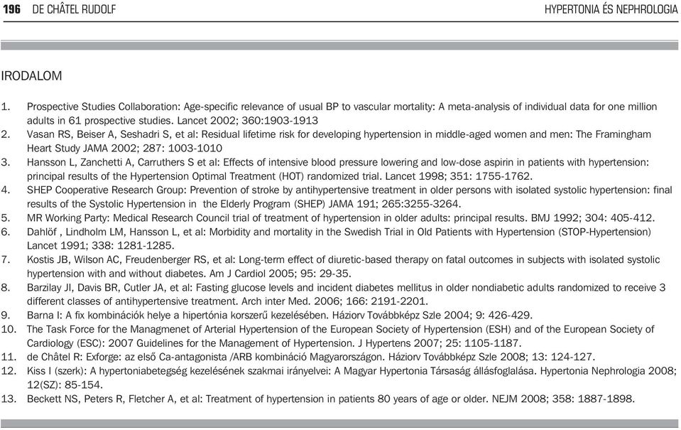 Lancet 2002; 360:1903-1913 2.