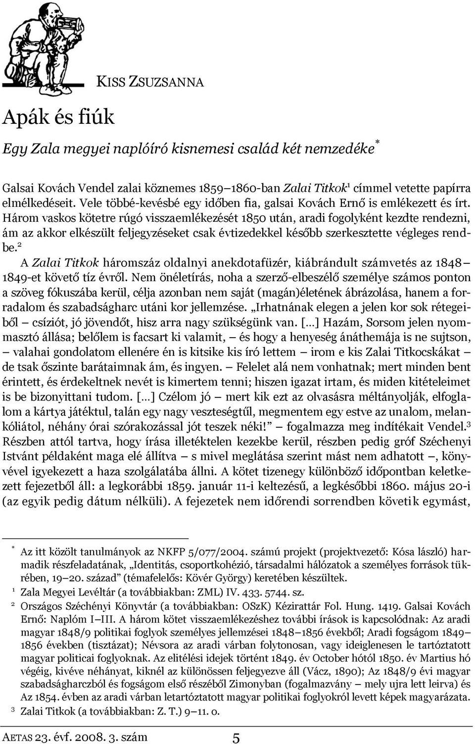 Három vaskos kötetre rúgó visszaemlékezését 1850 után, aradi fogolyként kezdte rendezni, ám az akkor elkészült feljegyzéseket csak évtizedekkel később szerkesztette végleges rendbe.