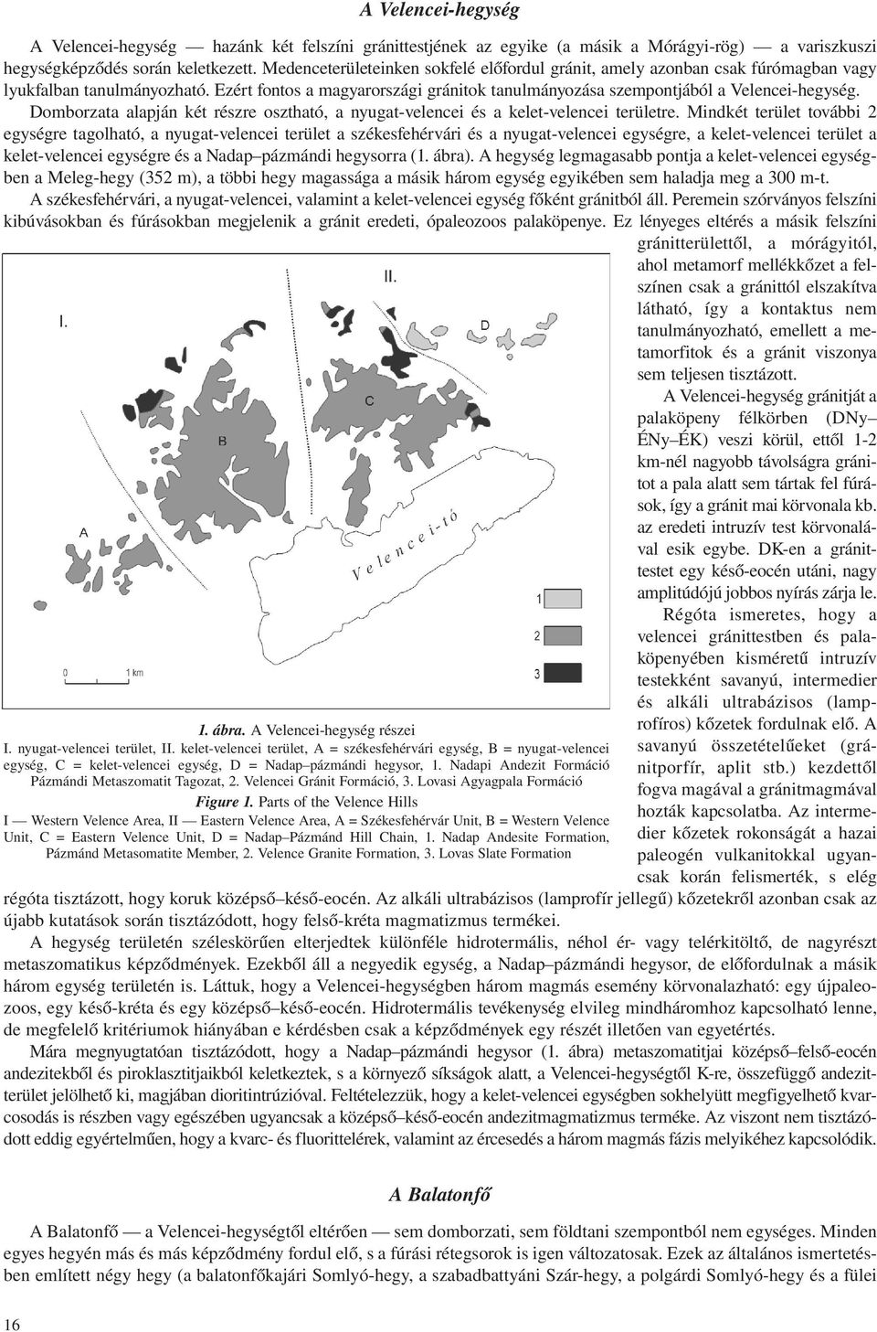 Velencei Gránit Formáció, 3. Lovasi Agyagpala Formáció Figure 1.