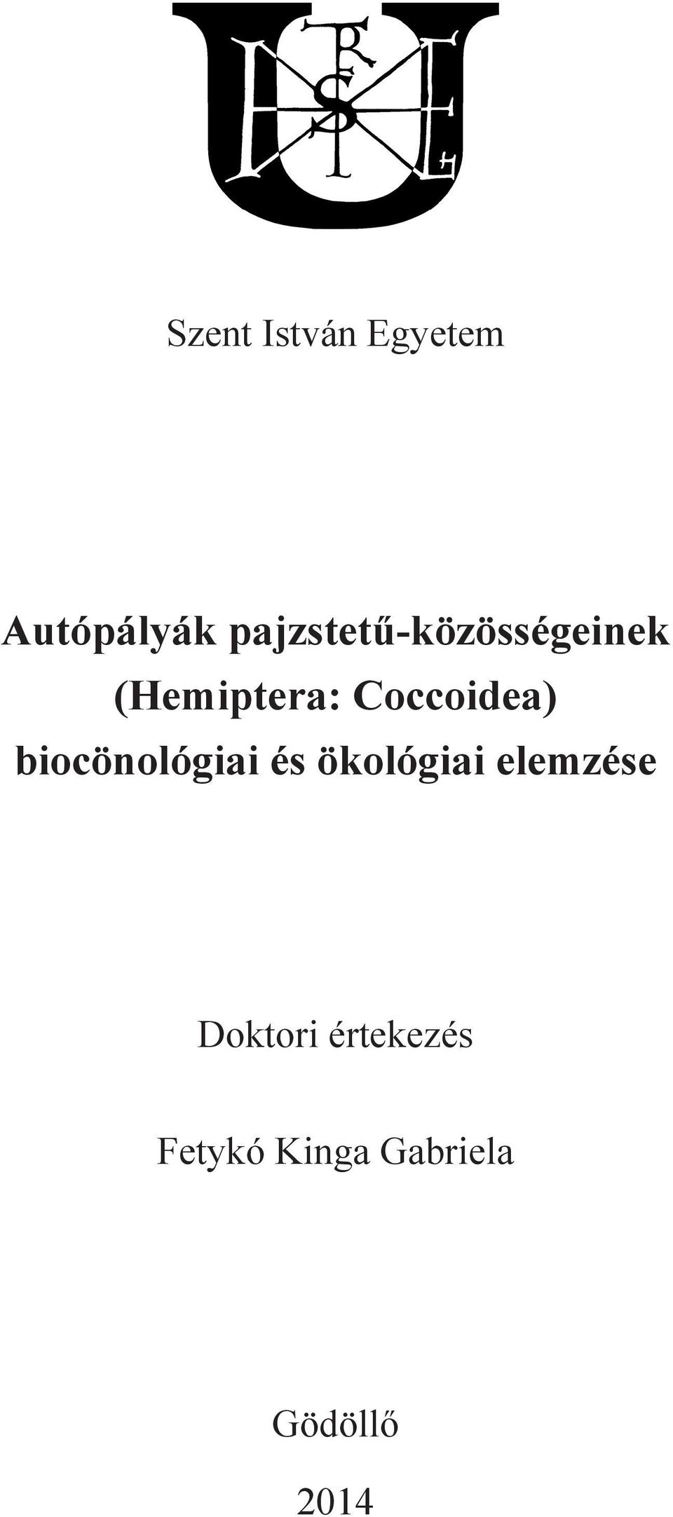 Coccoidea) biocönológiai és ökológiai