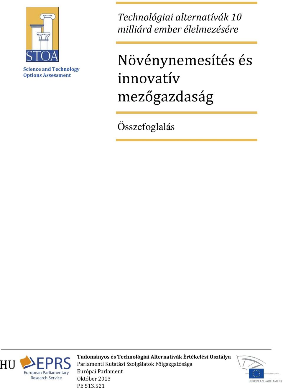 Összefoglalás HU Tudományos és Technológiai Alternatívák Értékelési Osztálya