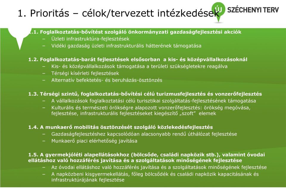 befektetés- és beruházás-ösztönzés 1.3.