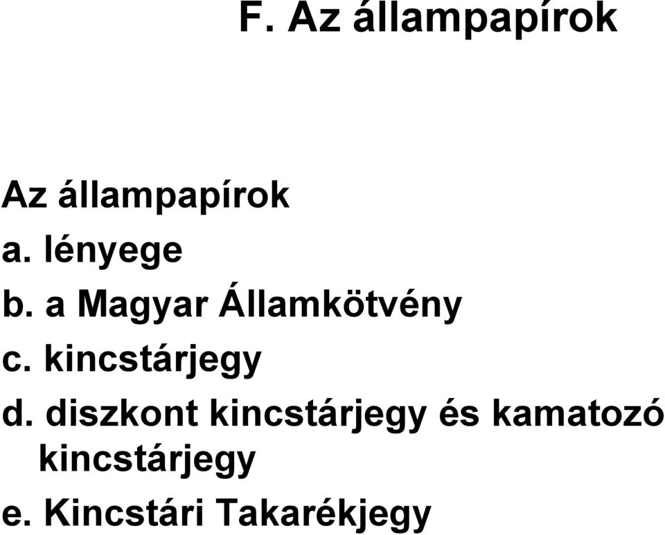 kincstárjegy d.