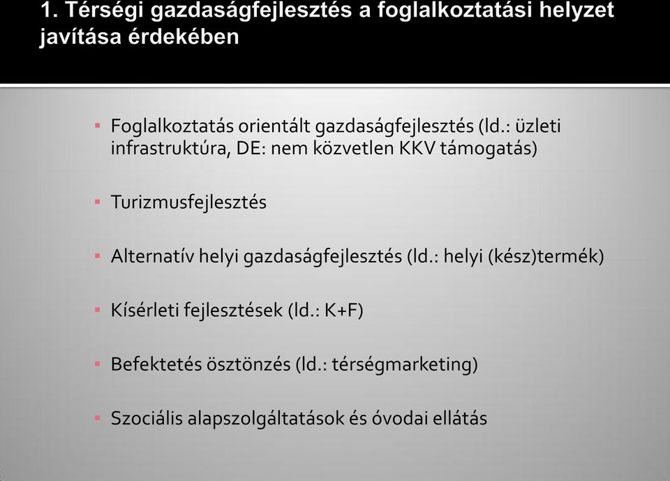 Alternatív helyi gazdaságfejlesztés (ld.