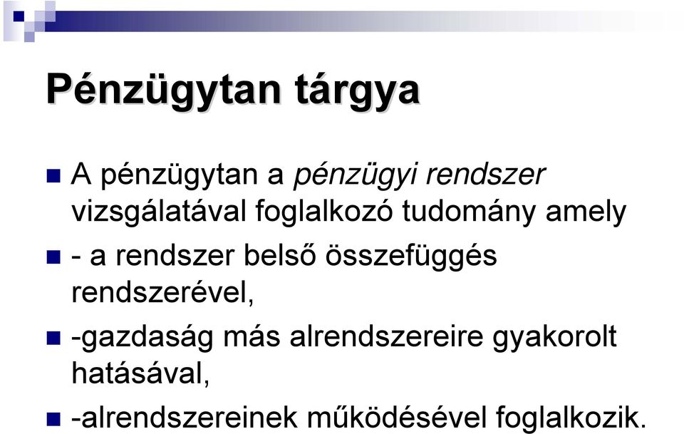 belső összefüggés rendszerével, -gazdaság más