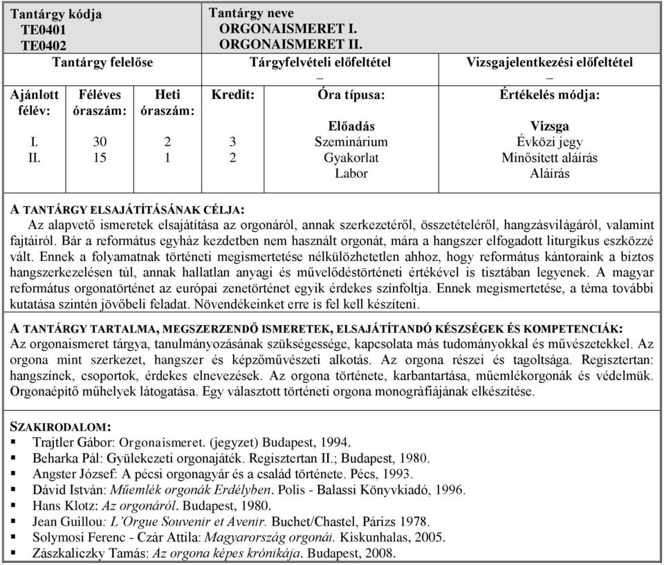 Bár a református egyház kezdetben nem használt orgonát, mára a hangszer elfogadott liturgikus eszközzé vált.