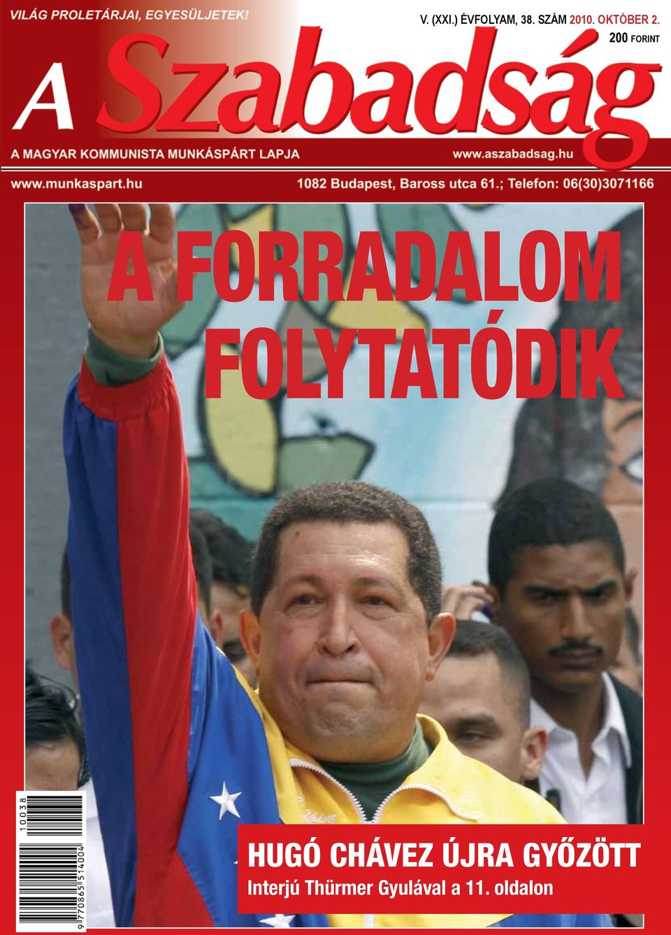 Chávez újra győzött Interjú