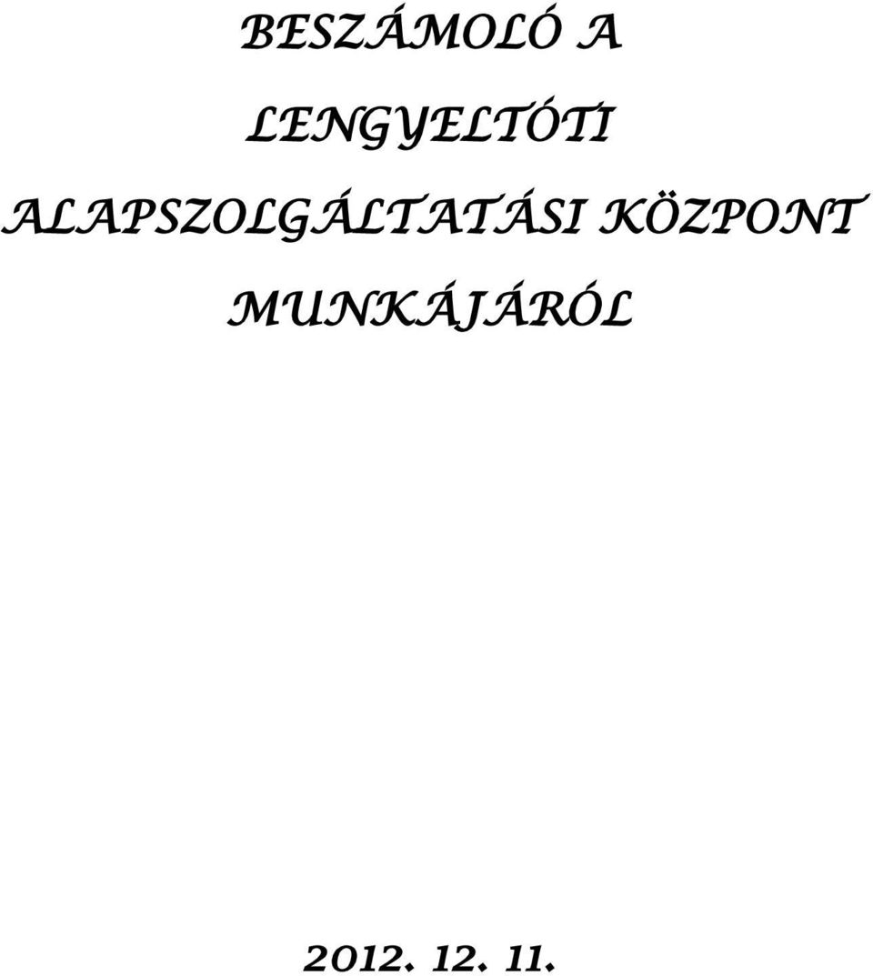 ALAPSZOLGÁLTATÁSI