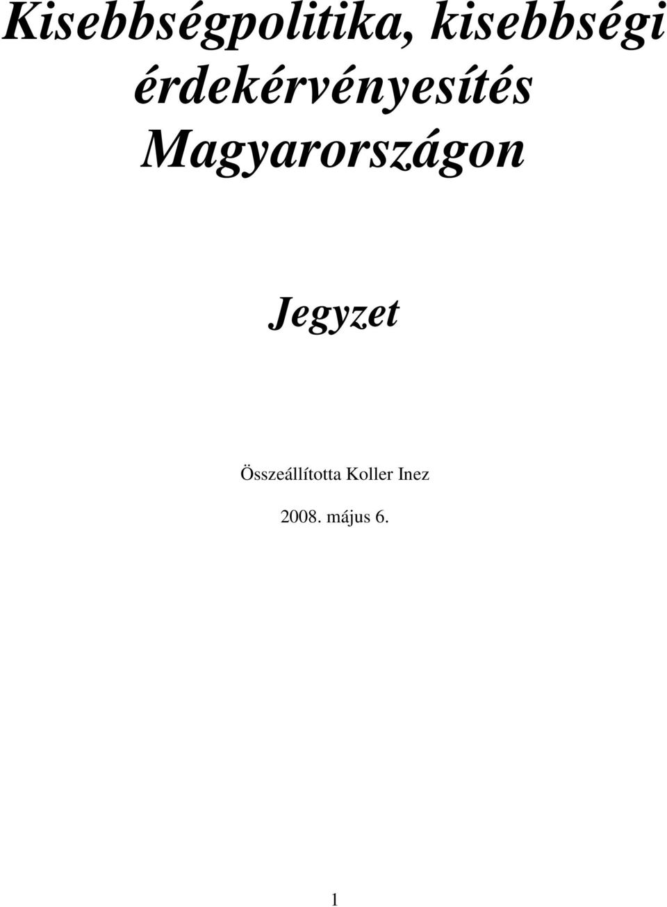 Magyarországon Jegyzet