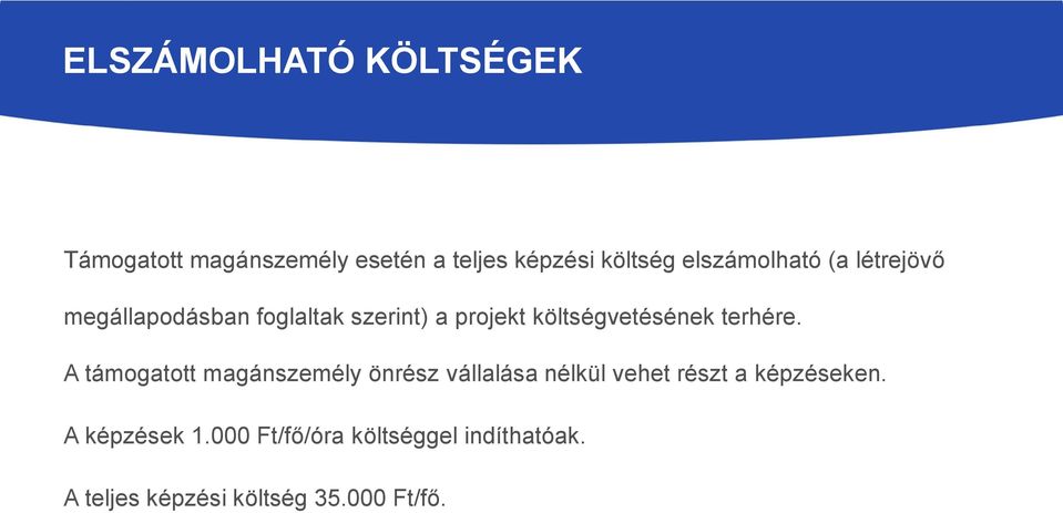 költségvetésének terhére.