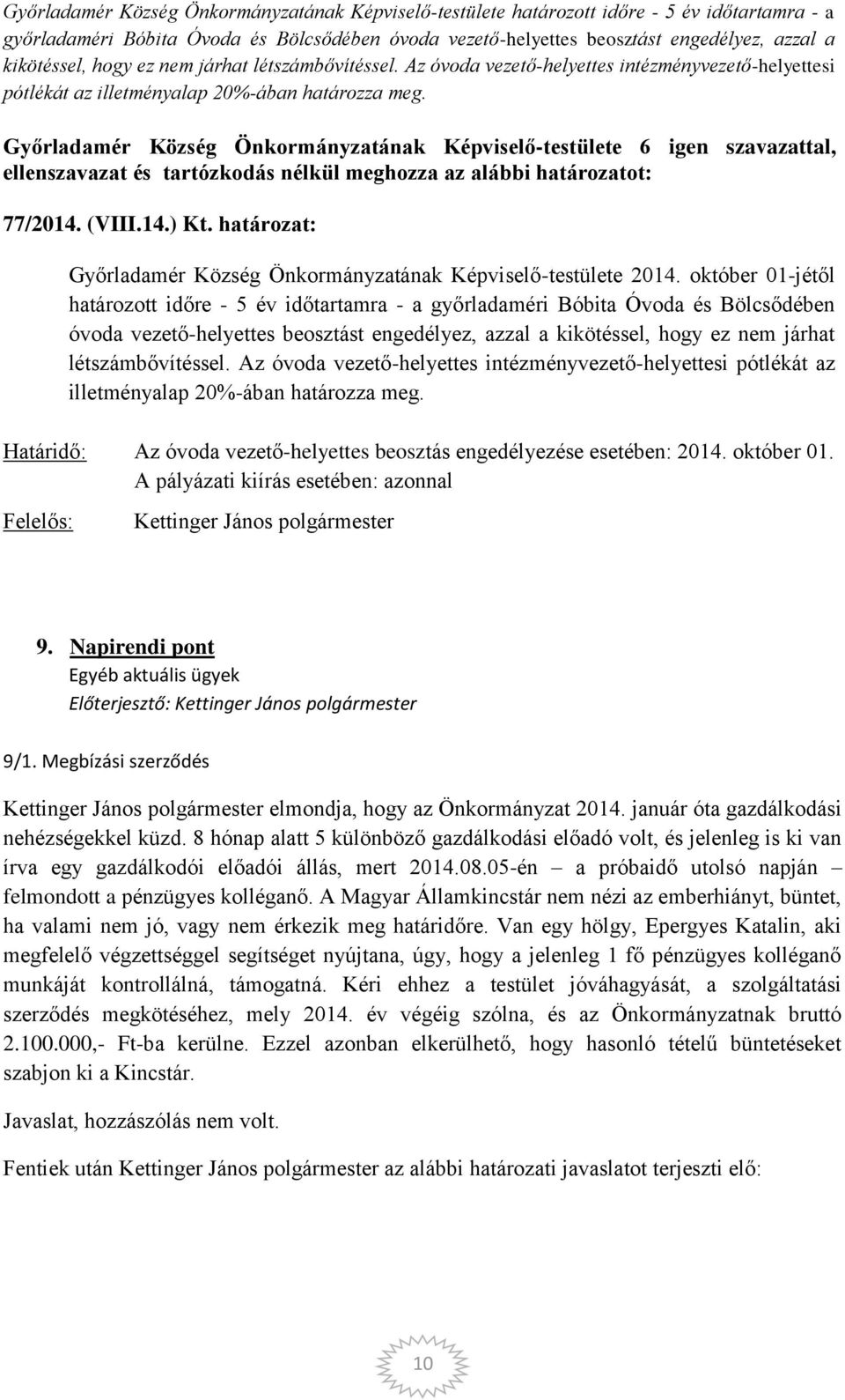 határozat: Győrladamér Község Önkormányzatának Képviselő-testülete 2014.