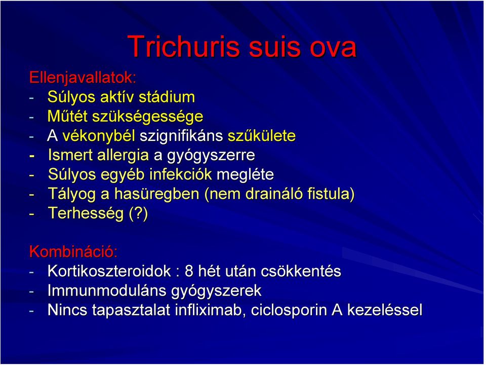 Tályog a hasüregben (nem draináló fistula) - Terhesség g (?