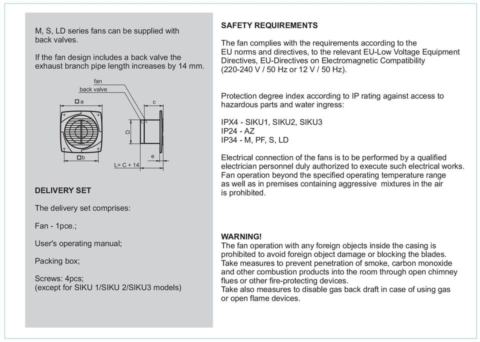 Electromagnetic Compatibility (0-40 V/50Hzor1V/50Hz).