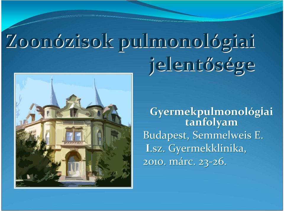 tanfolyam Budapest, Semmelweis E.