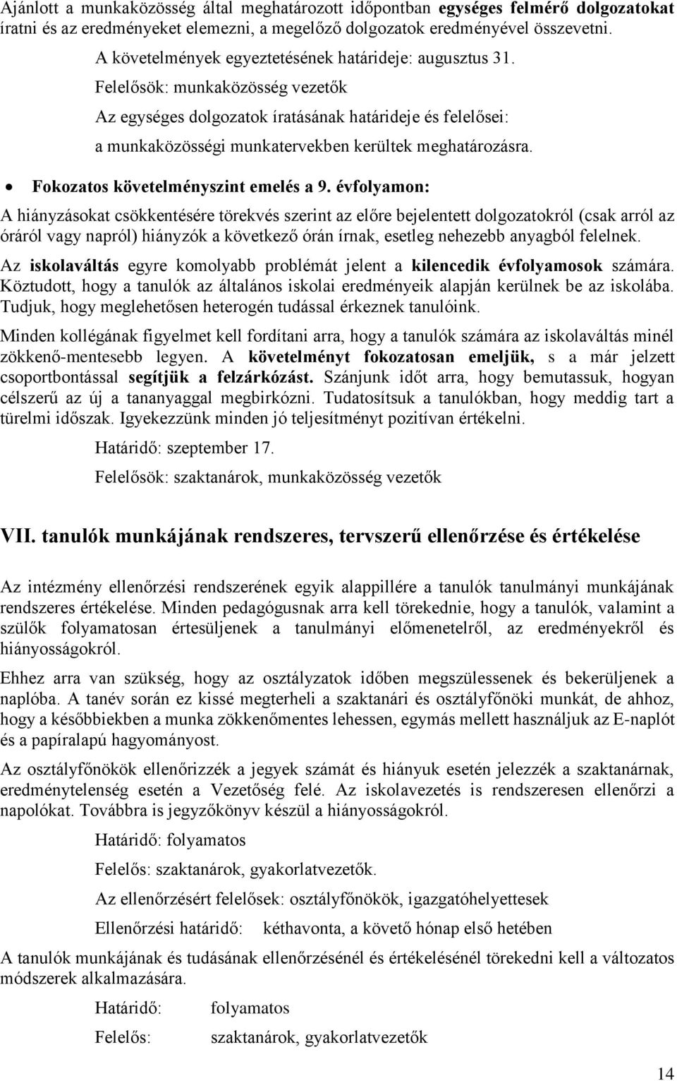 Fokozatos követelményszint emelés a 9.