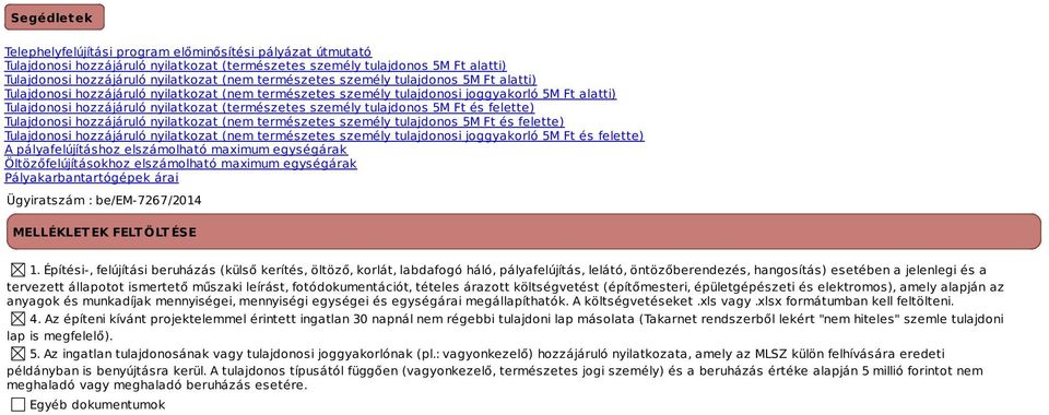 személy tulajdonos 5M Ft és felette) Tulajdonosi hozzájáruló nyilatkozat (nem természetes személy tulajdonos 5M Ft és felette) Tulajdonosi hozzájáruló nyilatkozat (nem természetes személy tulajdonosi