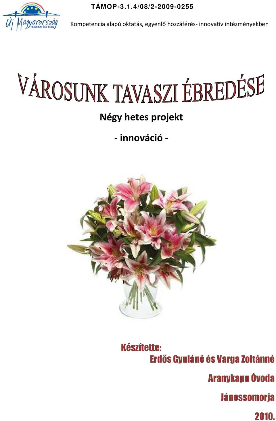 Erdős Gyuláné és Varga