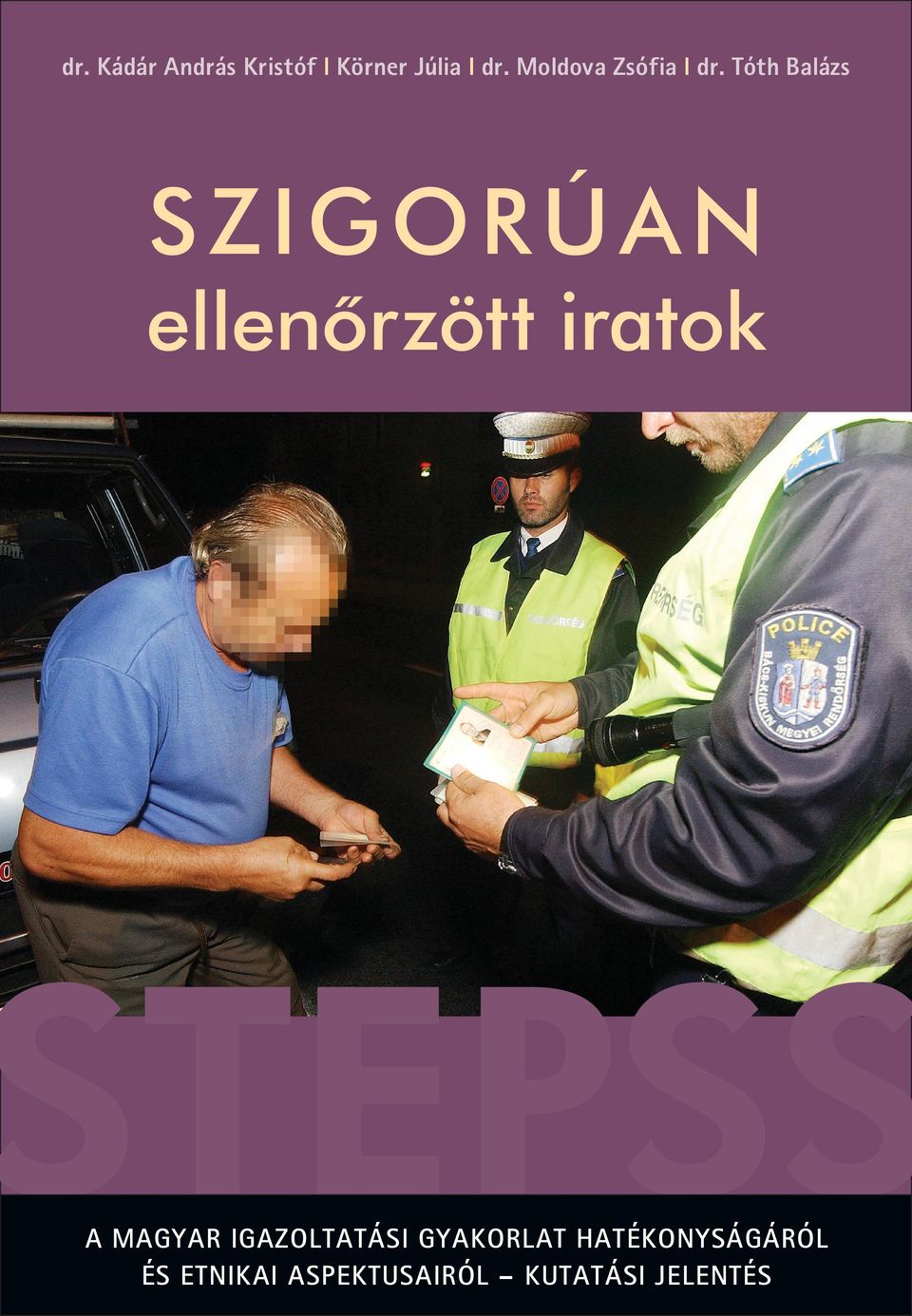 Tóth Balázs SZIGORÚAN ellenőrzött iratok STEPSS A