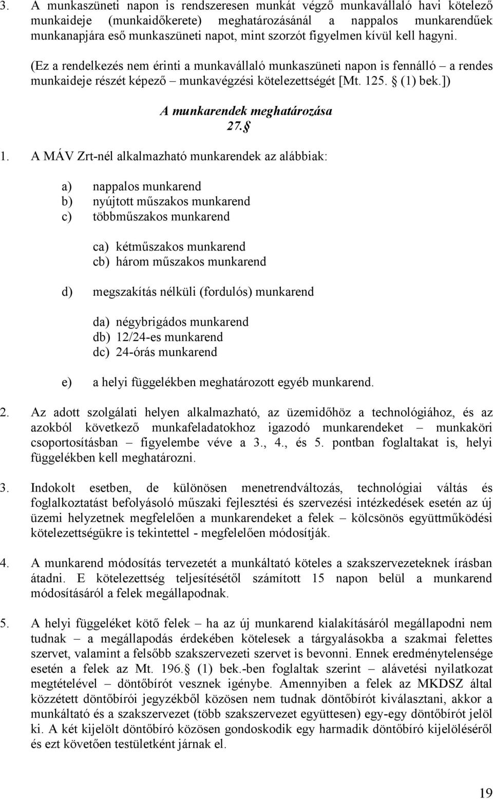 ]) A munkarendek meghatározása 27. 1.