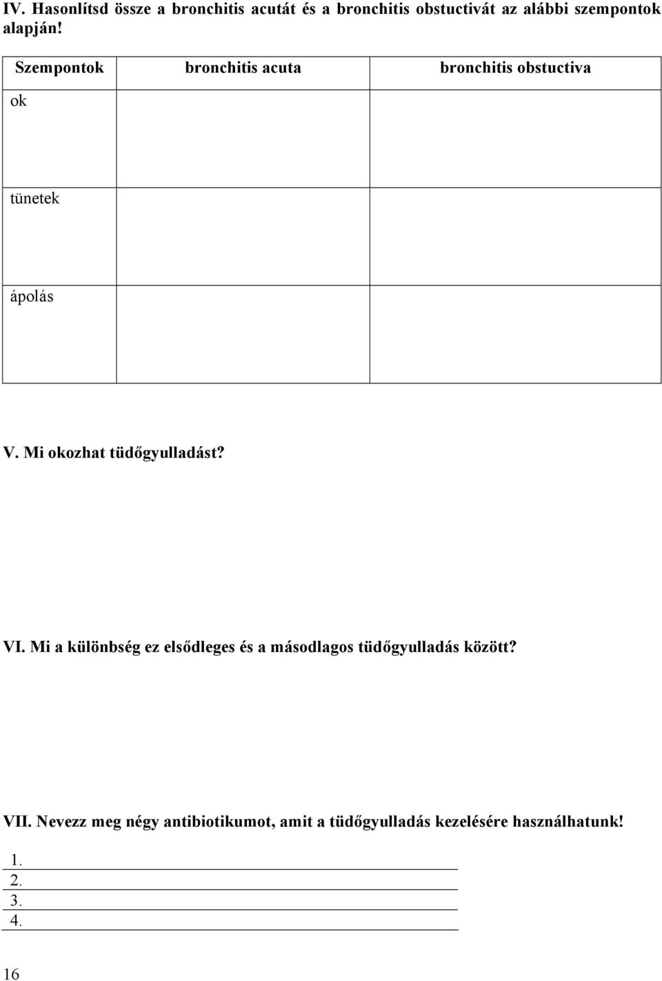 Szempontok bronchitis acuta bronchitis obstuctiva ok tünetek ápolás V.