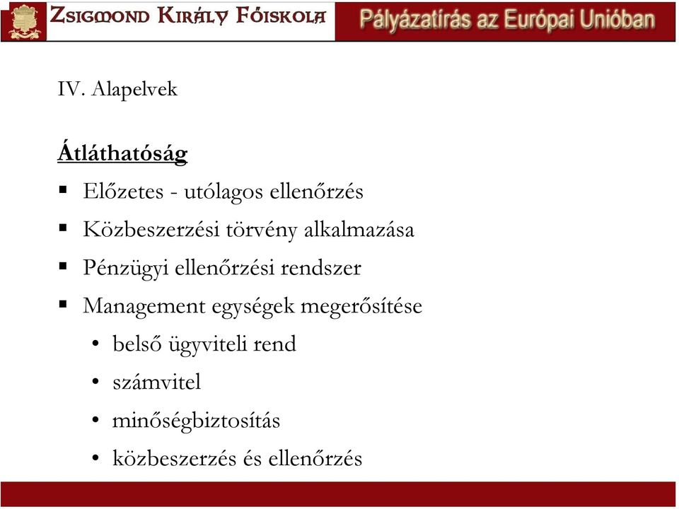 rendszer Management egységek megerősítése belső ügyviteli