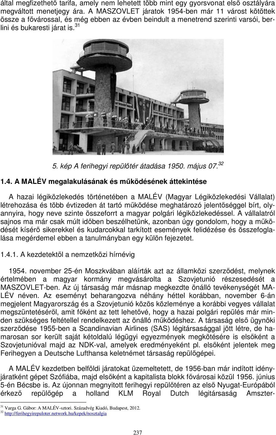 kép A ferihegyi repülőtér átadása 1950. május 07. 32 1.4.