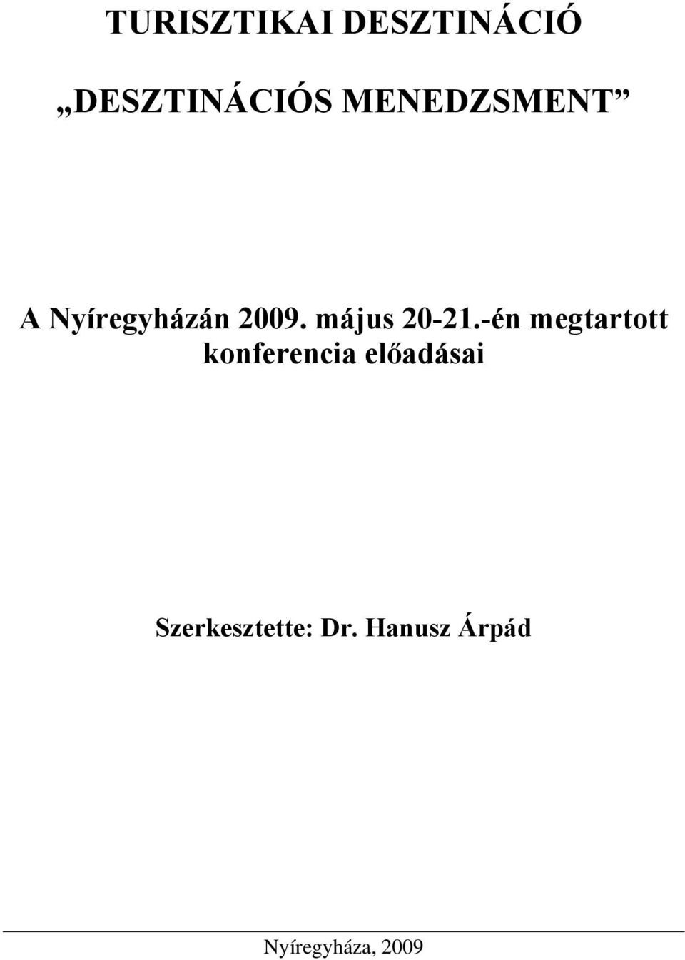 május 20-21.